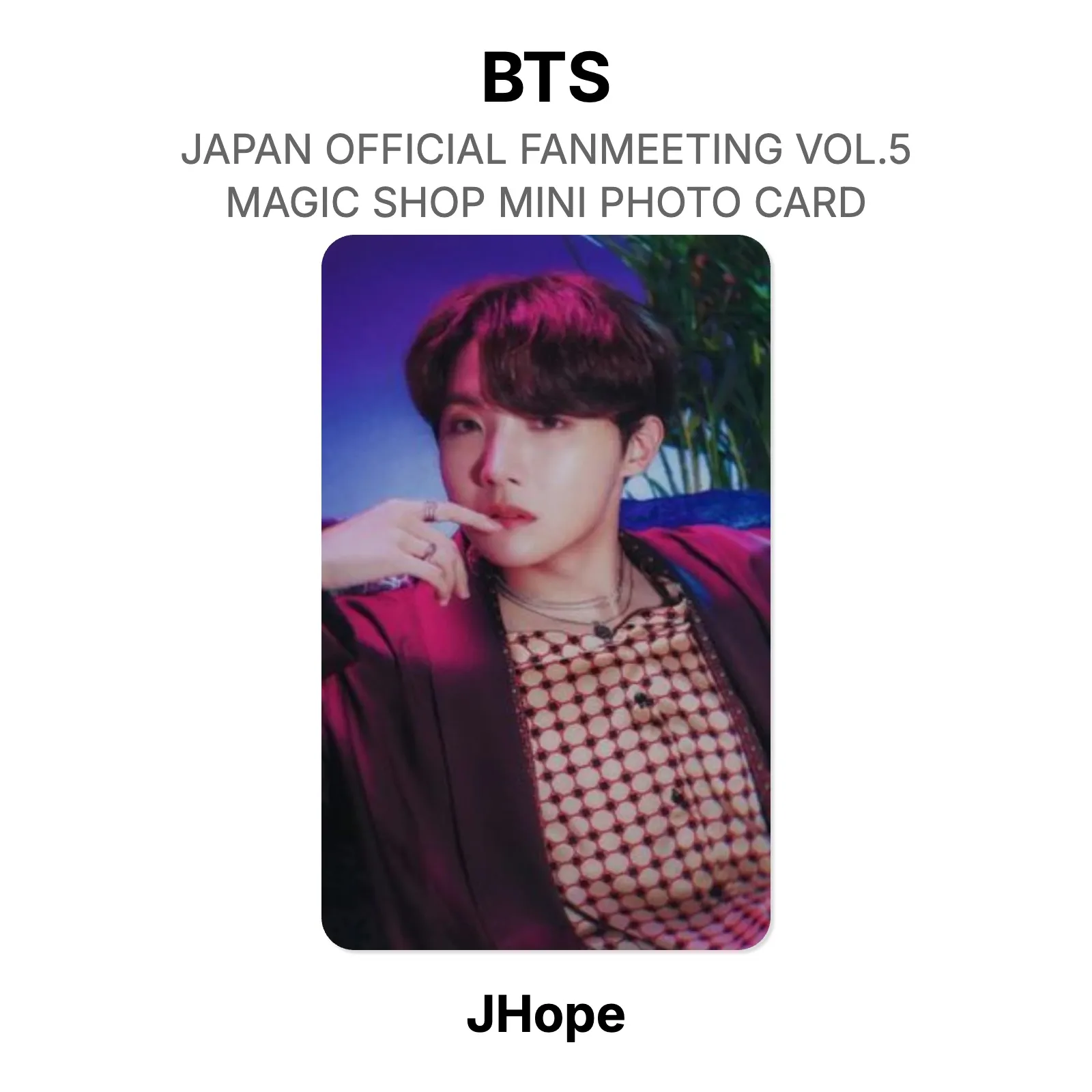 BTS JAPAN OFFICIAL FANMEETING VOL.5 MAGIC SHOP MINI PHOTO CARD