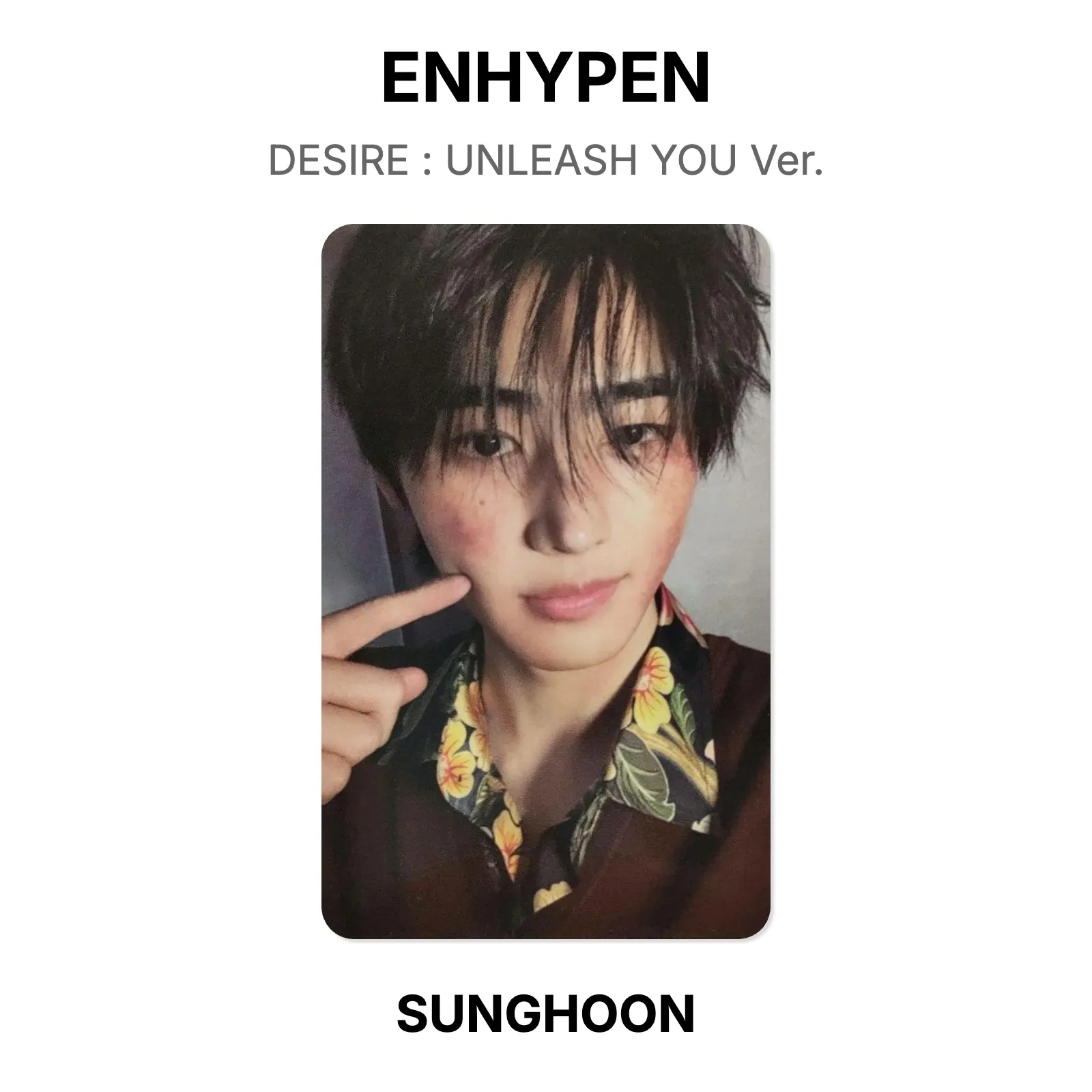 ENHYPEN DESIRE : UNLEASH YOU Ver. Official Photocard KPOP Special Gift